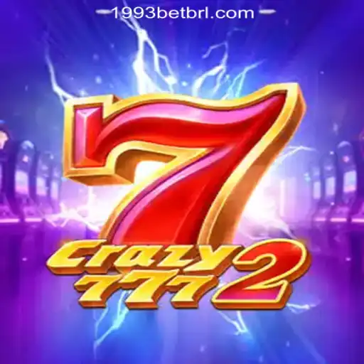 Crazy7772: Exploring the Thrills of 1993Bet.COM Oficial Slots Brasil #1